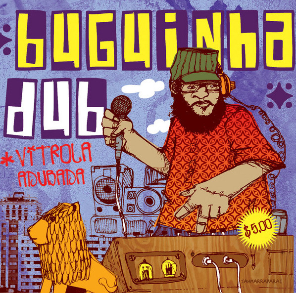Buguinha Dub – Vitrola Adubada