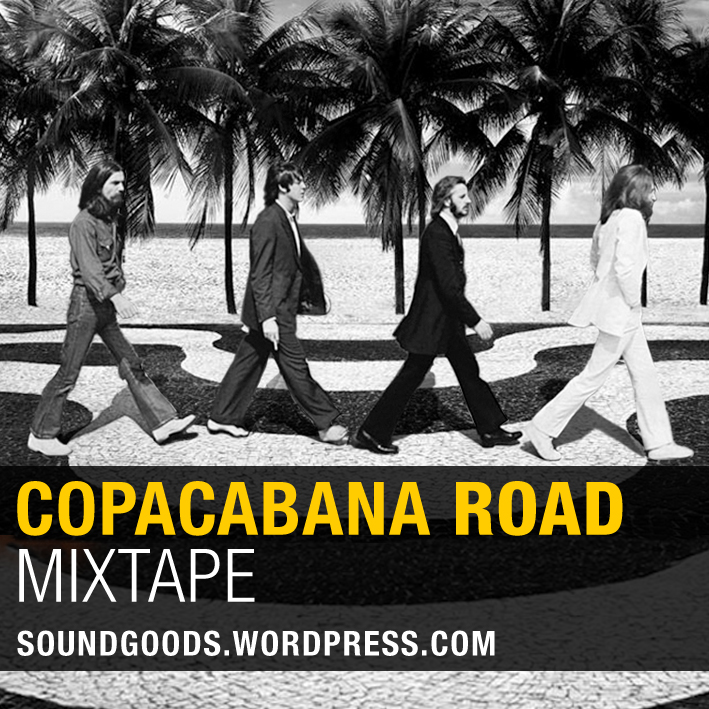 Copacabana Road Mixtape