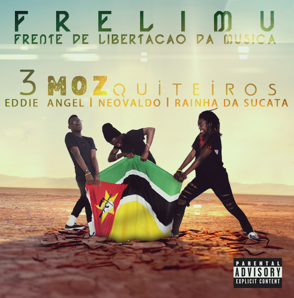 3 MOZquiteiros – FRELIMU (Frente de Libertação de Música)