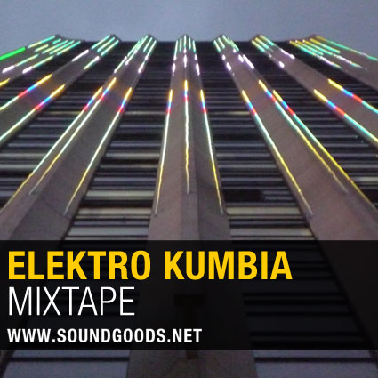 Elektro Kumbia Mixtape